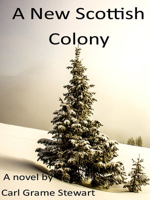 cover image of A New Scottish Colony in Canada